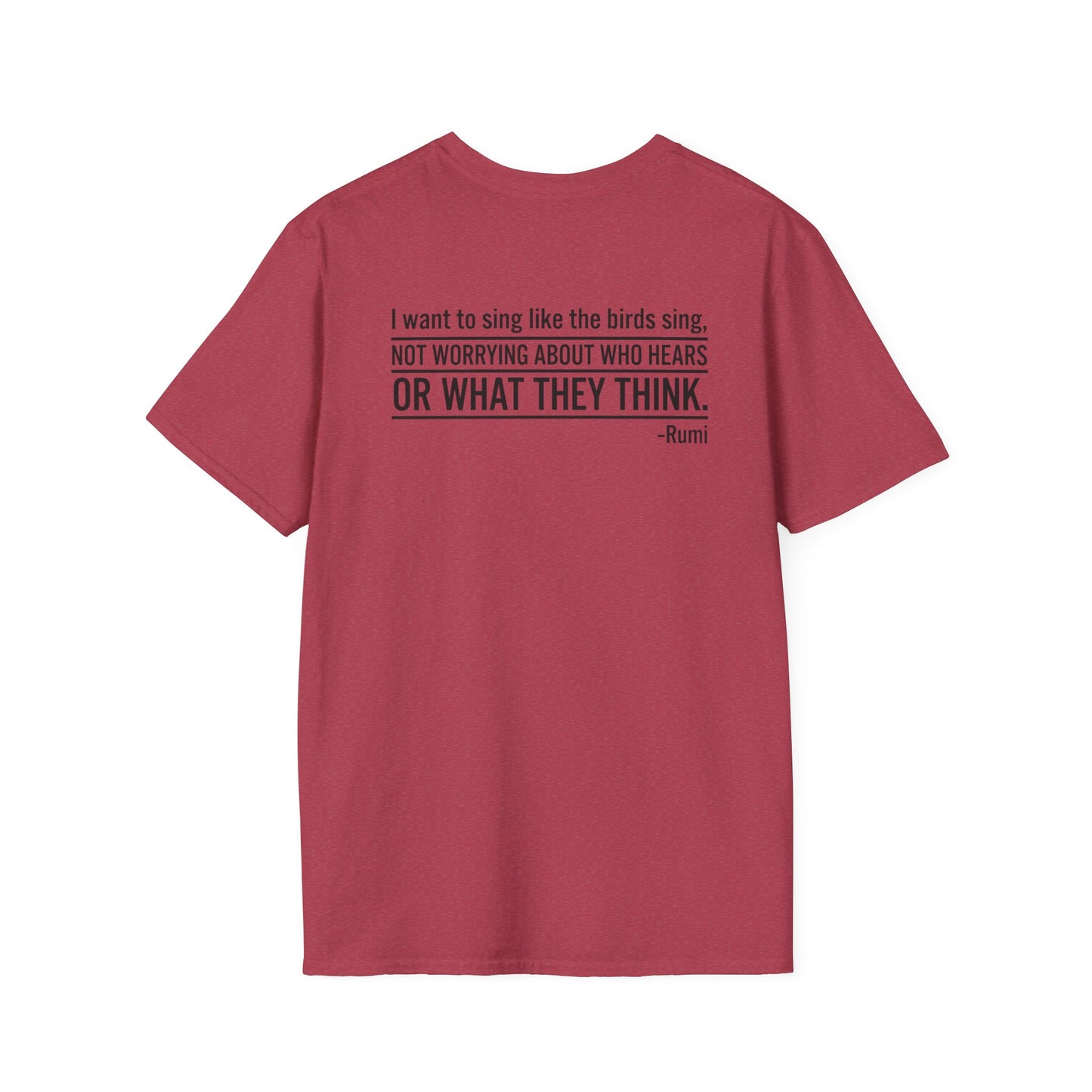 Sing Like the Birds Sing T-Shirt