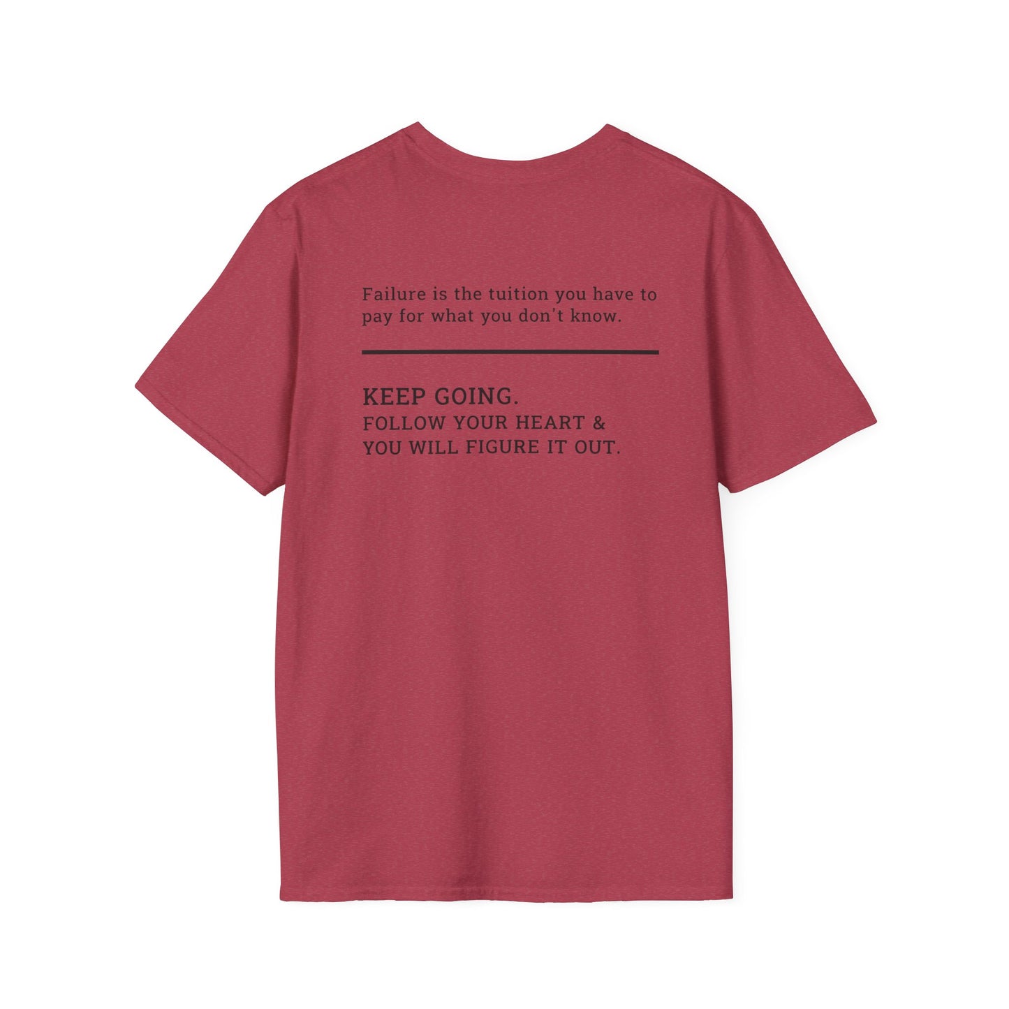 Failure is the Tuition T-Shirt