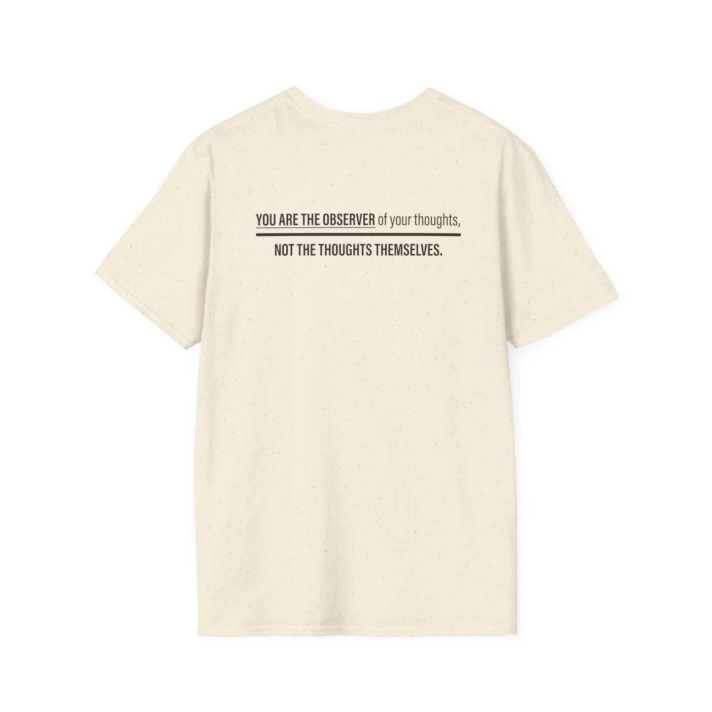 You Are the Observer T-Shirt