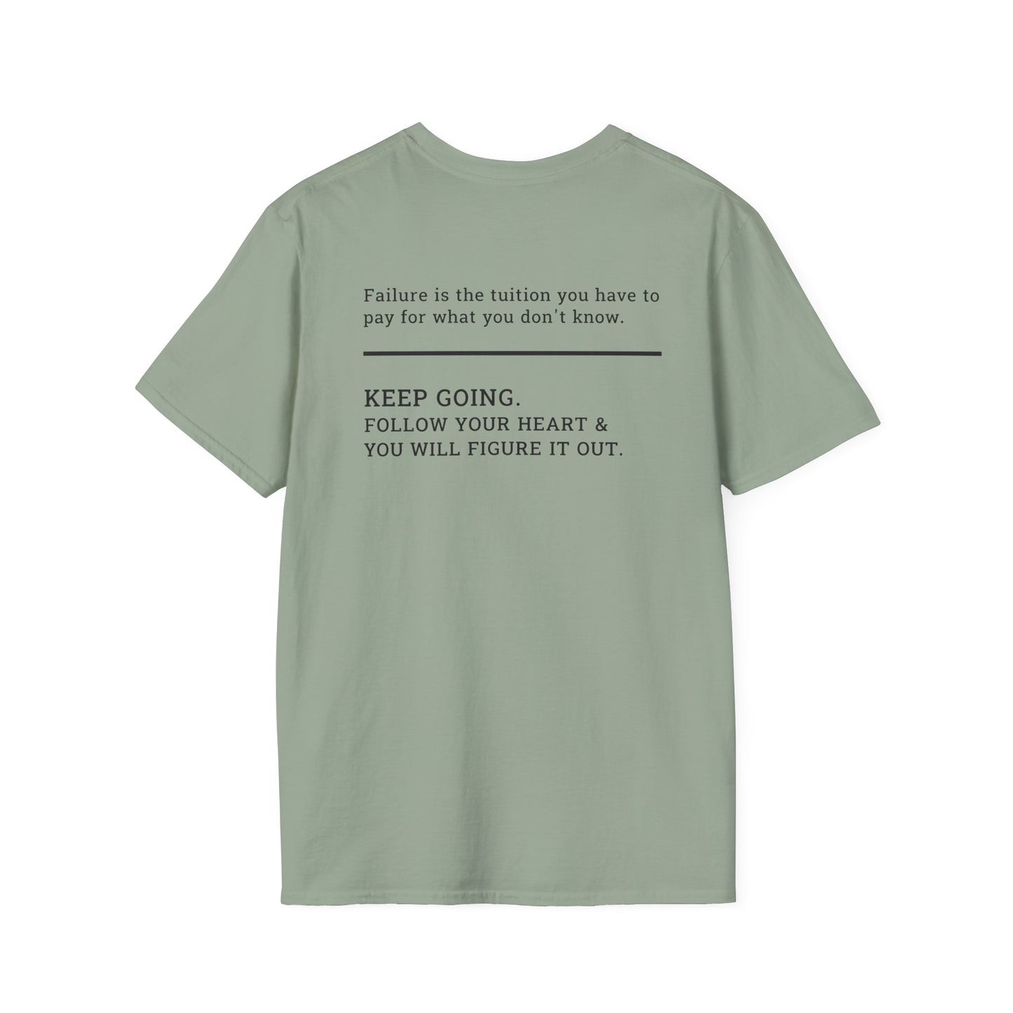 Failure is the Tuition T-Shirt