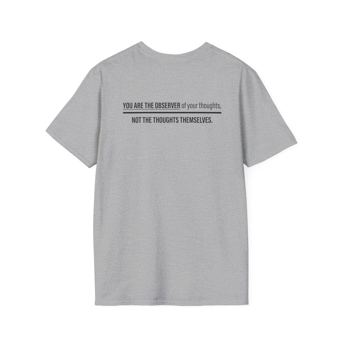 You Are the Observer T-Shirt