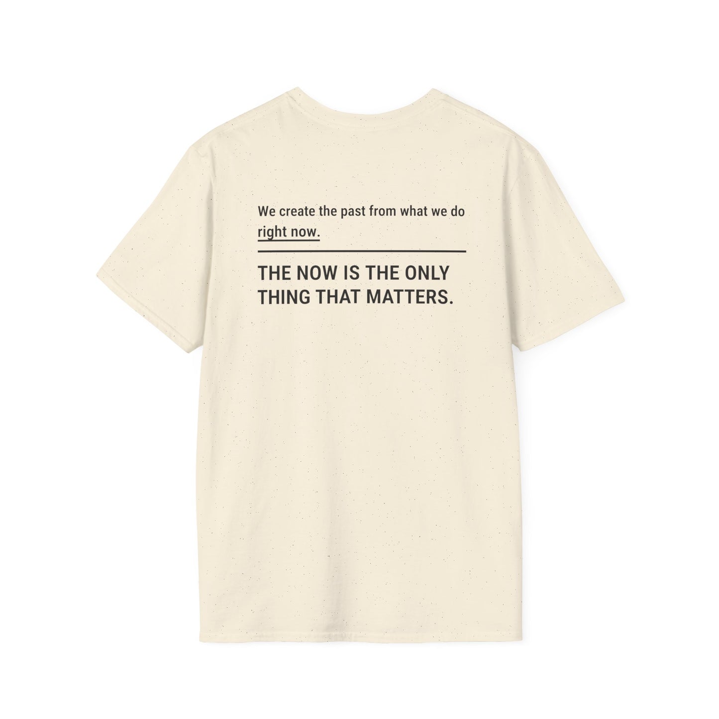 We Create the Past T-Shirt