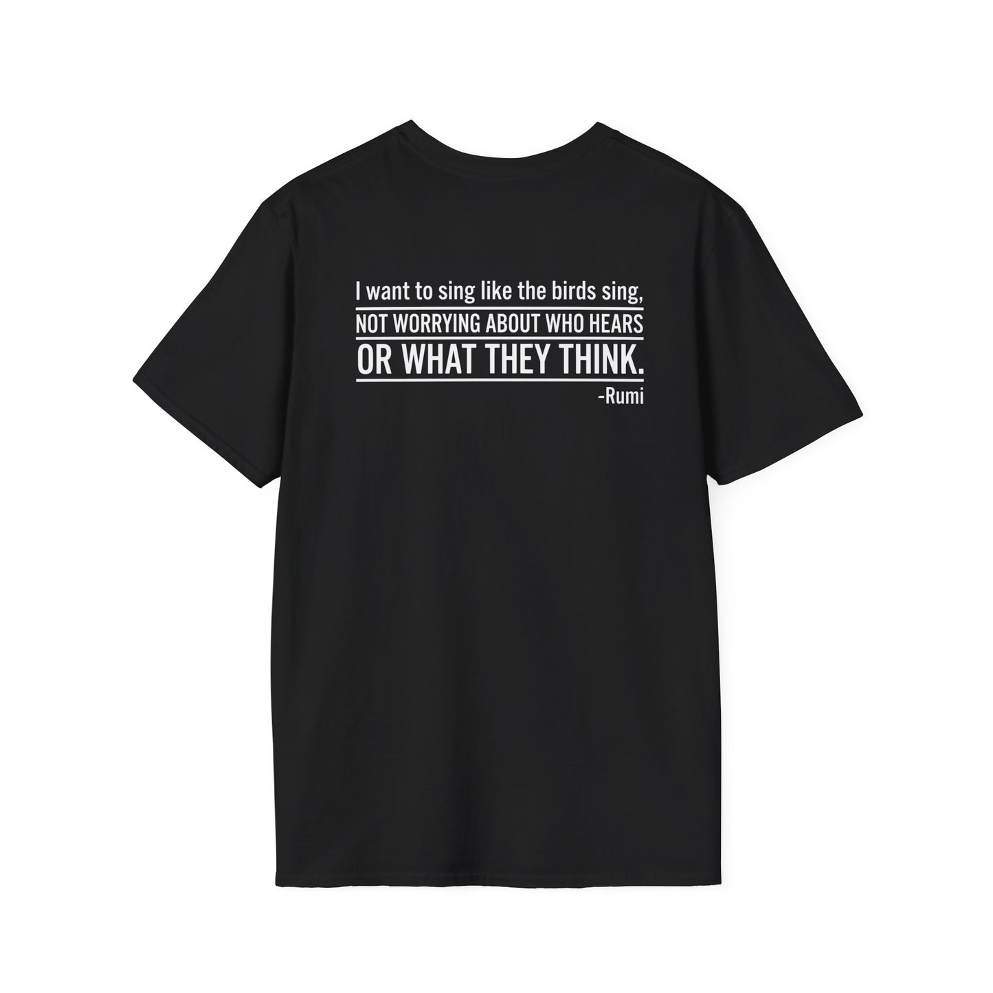 Sing Like the Birds Sing T-Shirt
