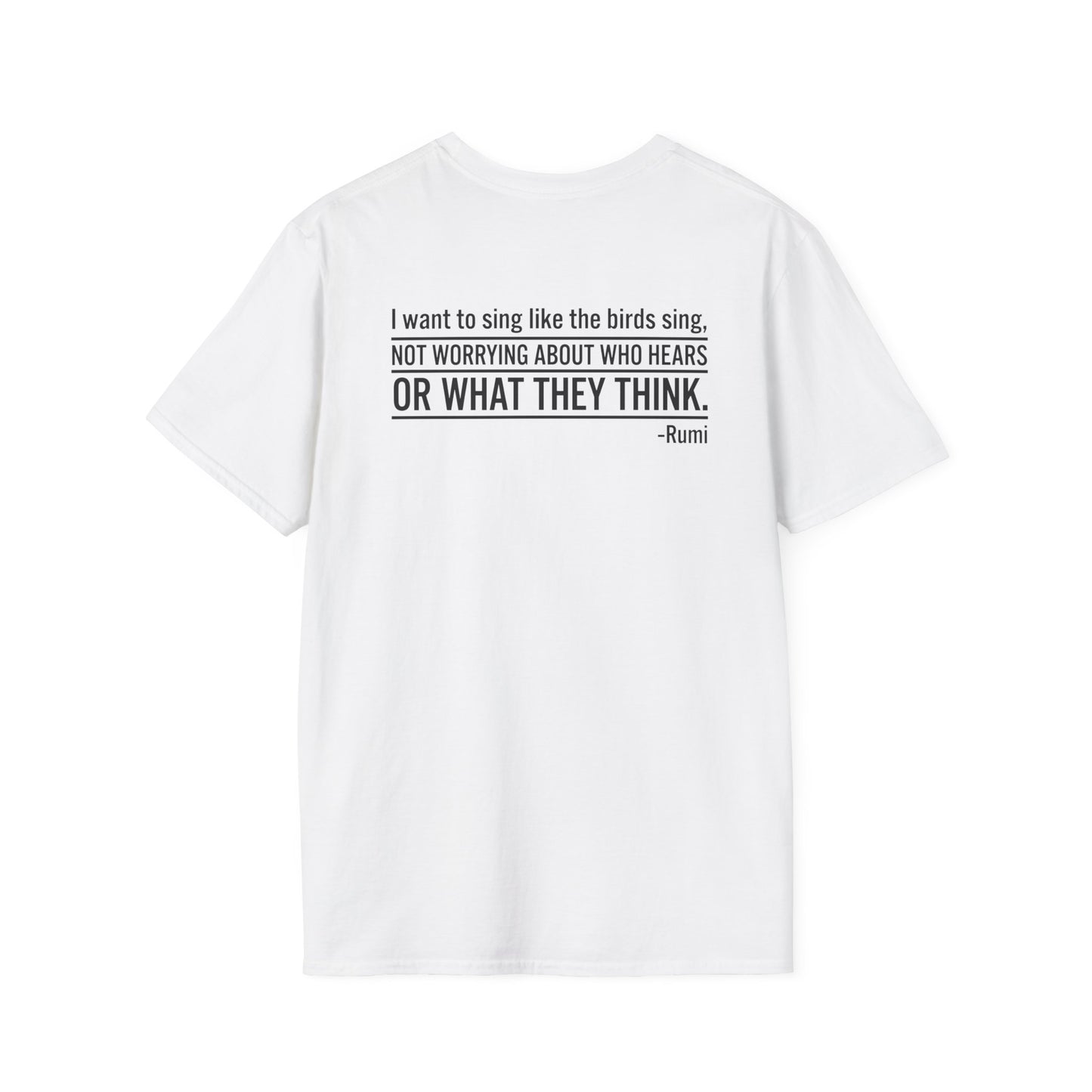 Sing Like the Birds Sing T-Shirt