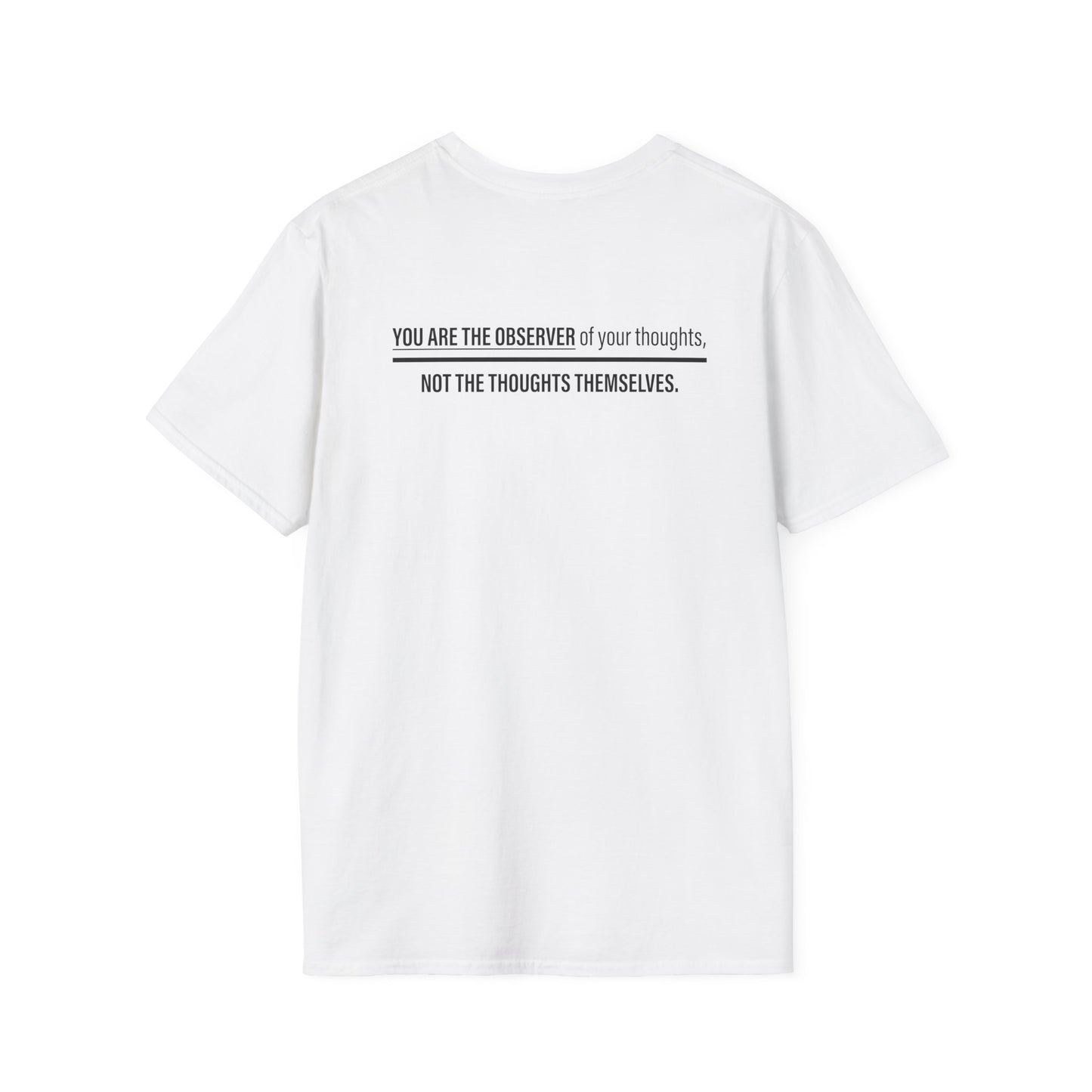 You Are the Observer T-Shirt