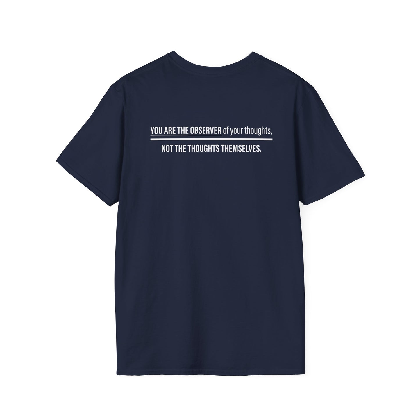 You Are the Observer T-Shirt