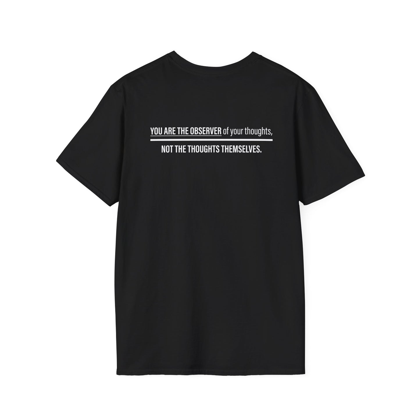 You Are the Observer T-Shirt