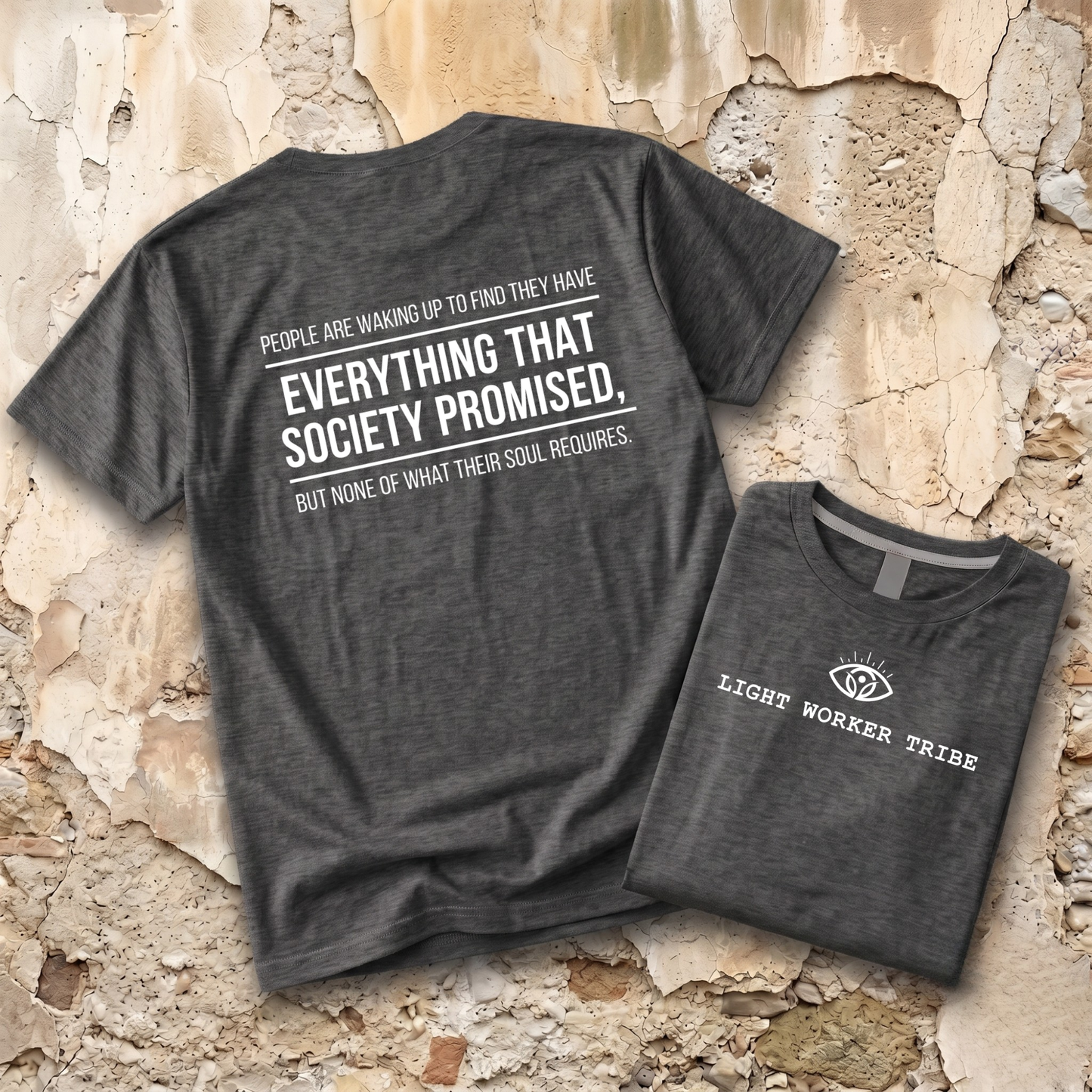 Everything That Society Promised T-Shirt