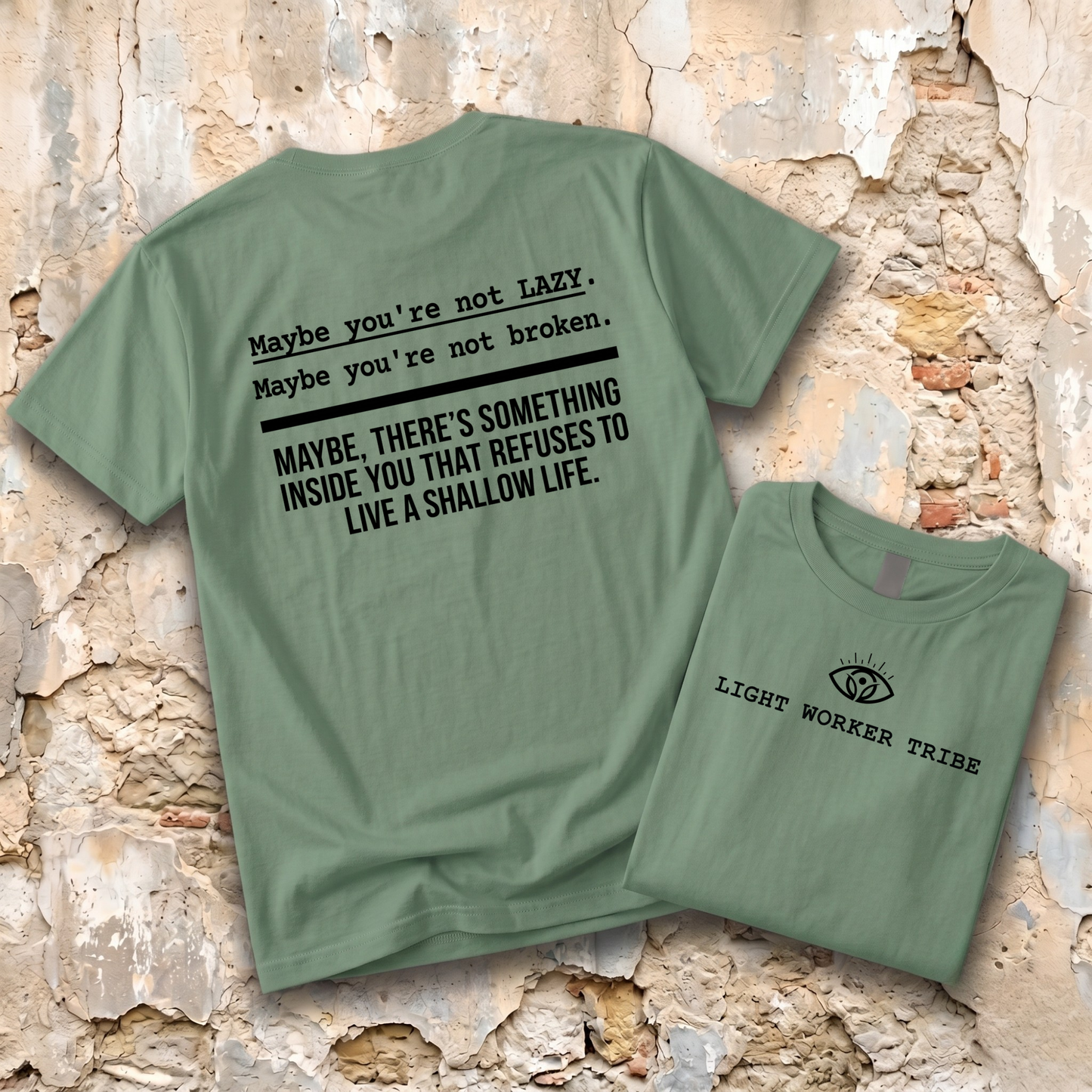 Maybe You're Not Lazy T-Shirt