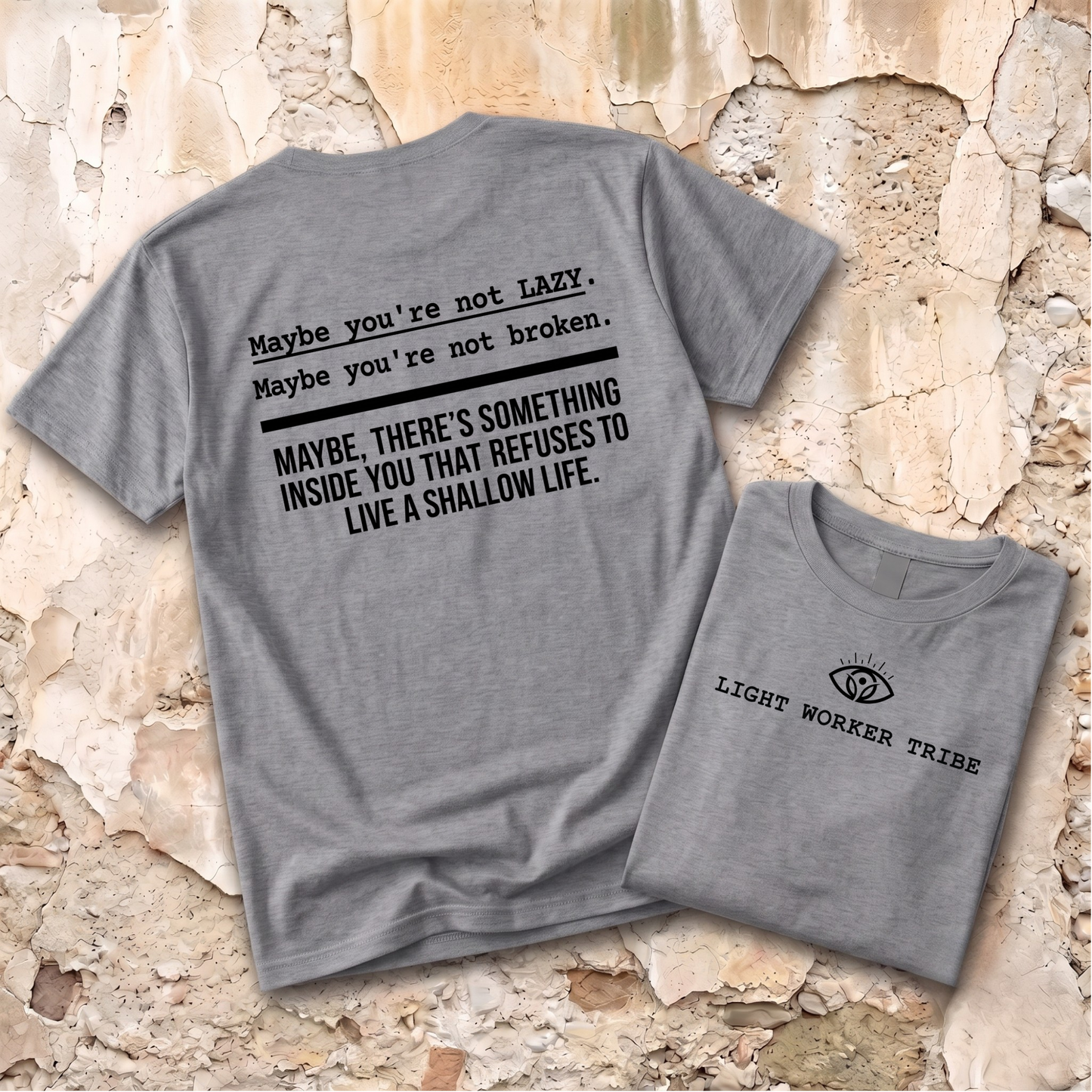 Maybe You're Not Lazy T-Shirt