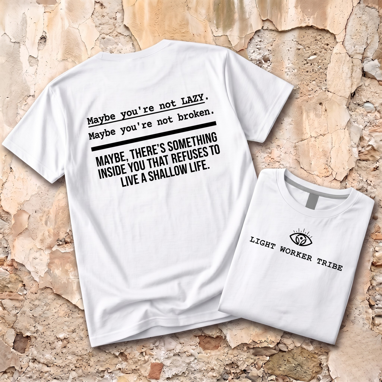 Maybe You're Not Lazy T-Shirt