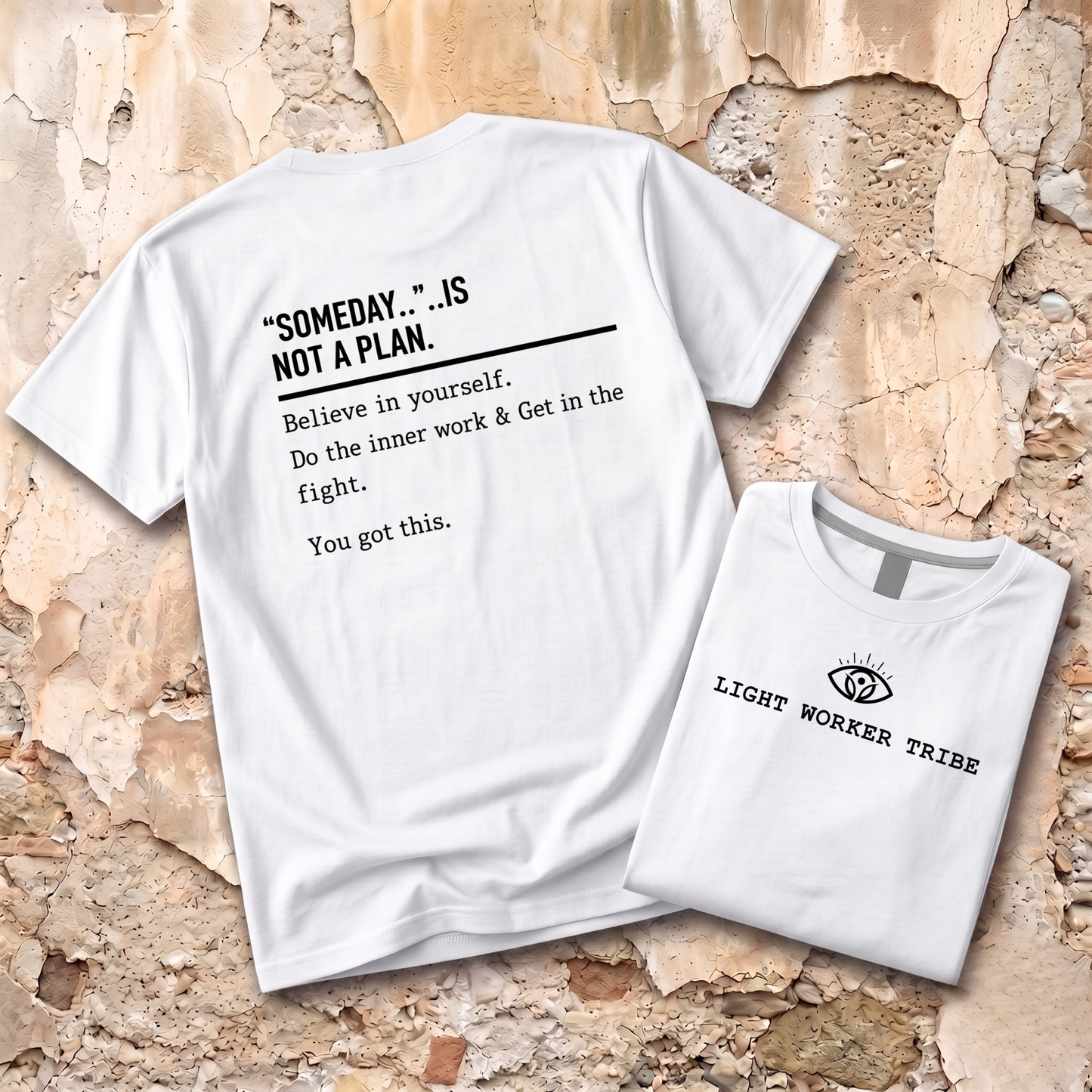 Someday.. Is Not A Plan T-Shirt