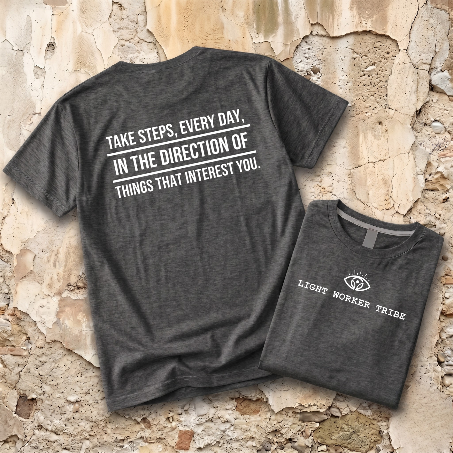 Take Steps, Every Day T-Shirt