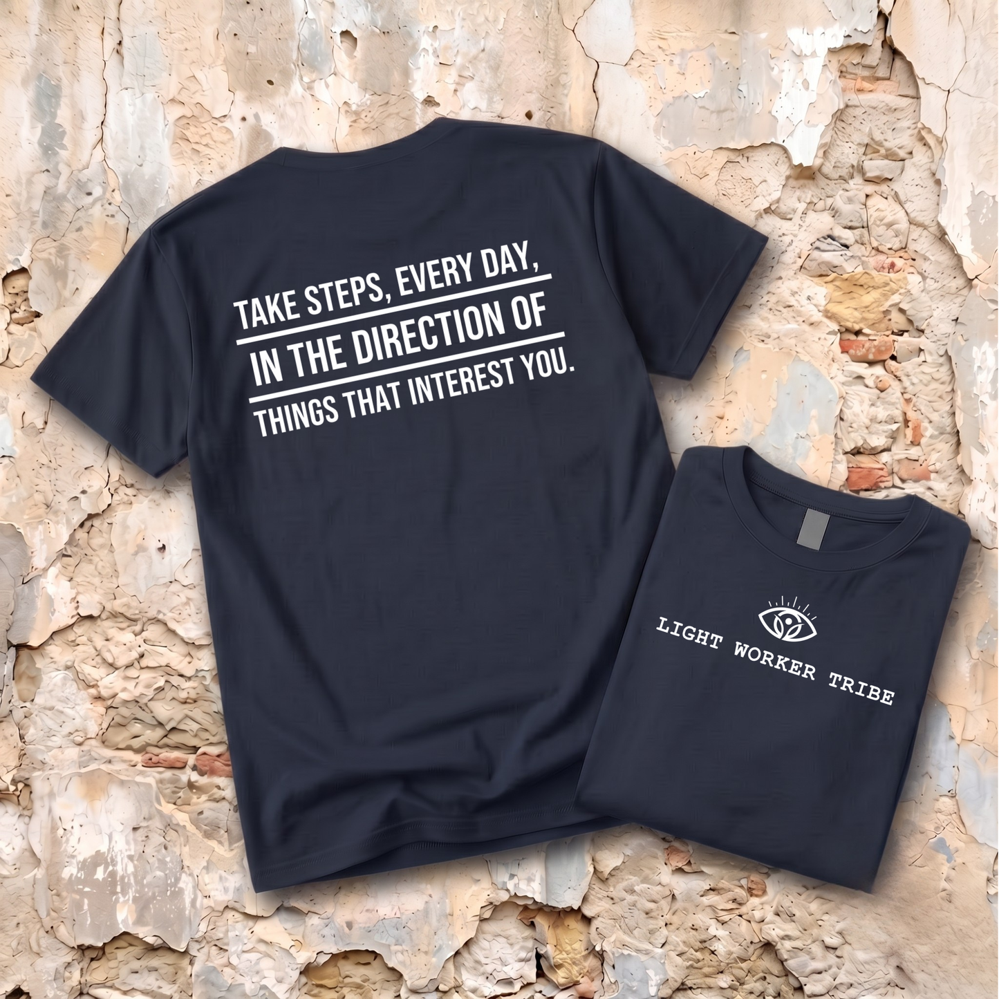 Take Steps, Every Day T-Shirt