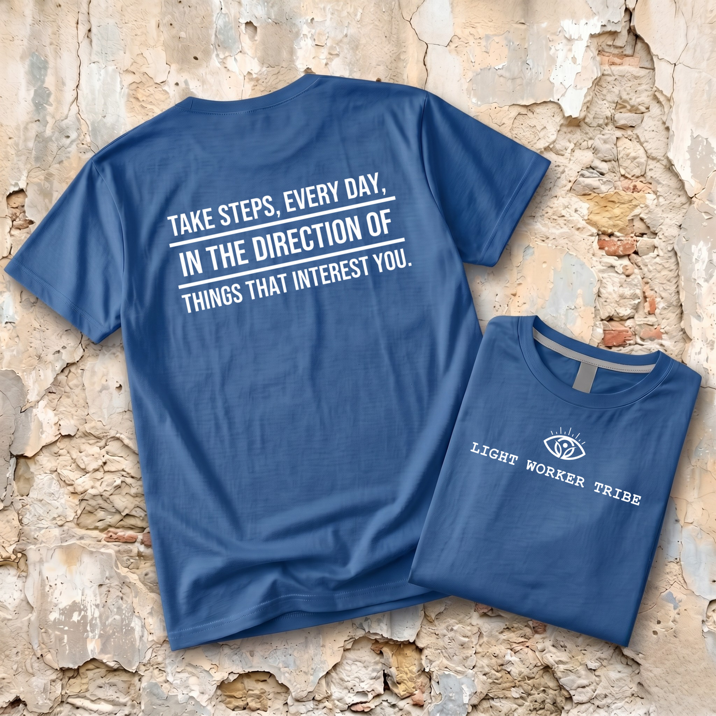 Take Steps, Every Day T-Shirt