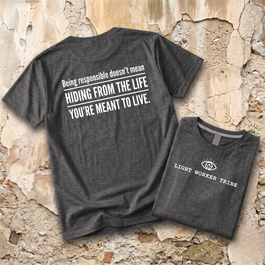 The Life You're Meant to Live T-Shirt
