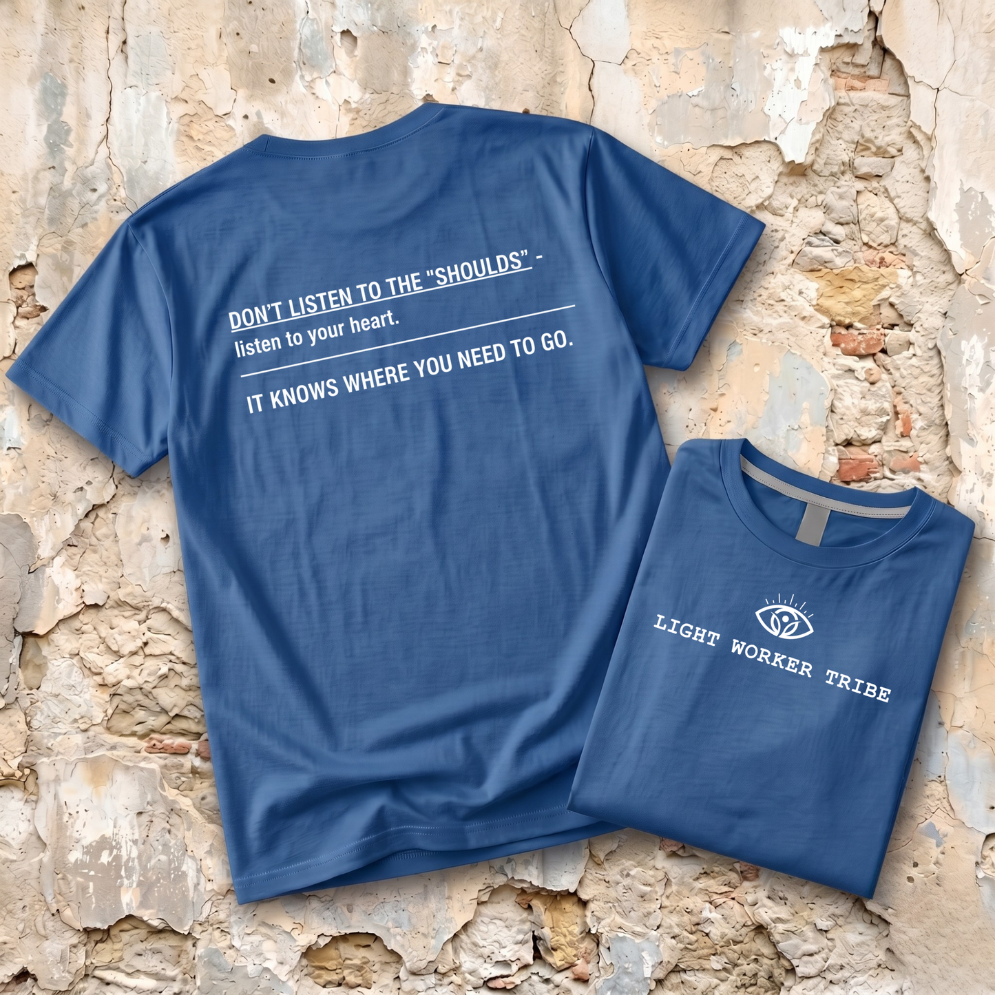 The "Shoulds" T-Shirt