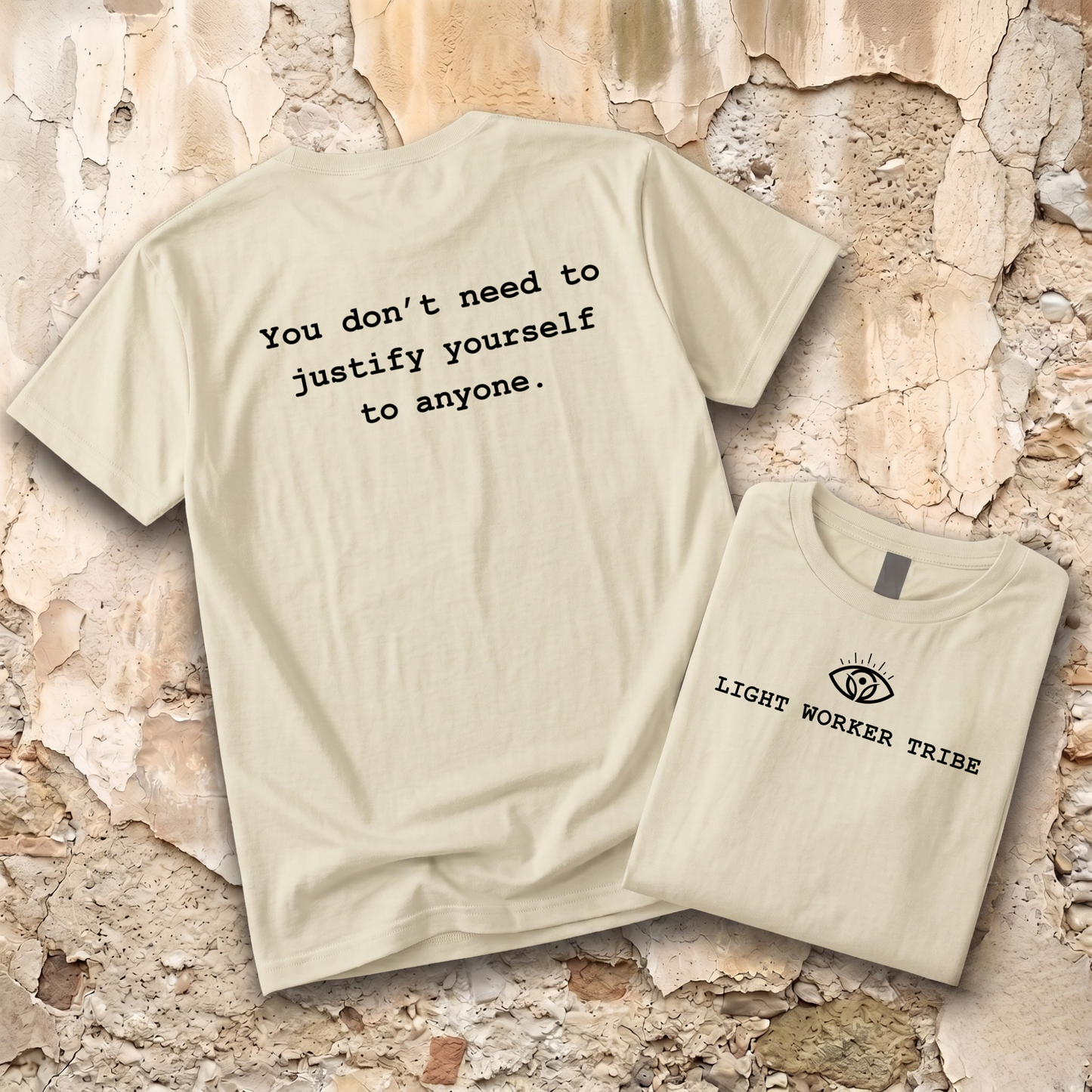Don't Need to Justify T-Shirt