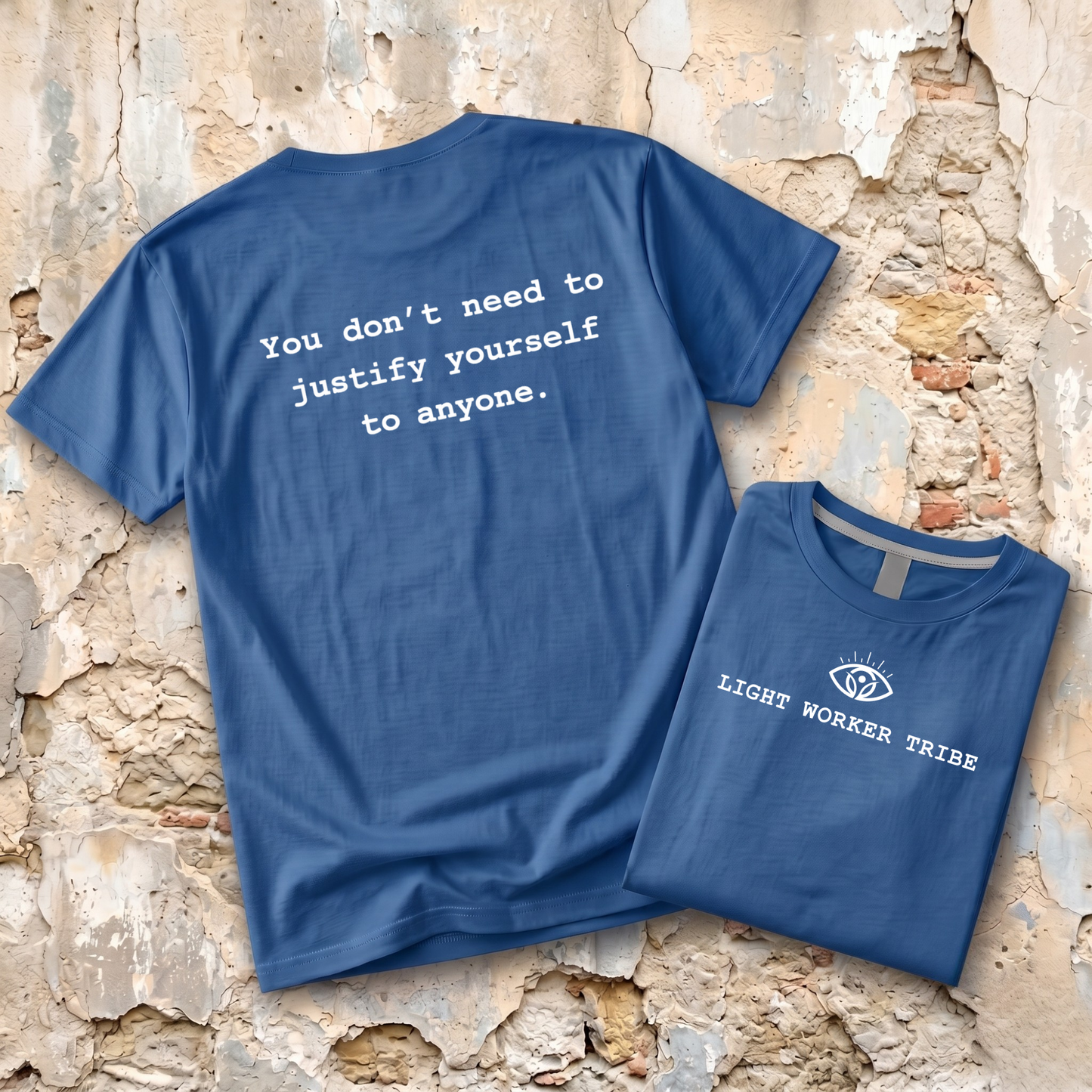 Don't Need to Justify T-Shirt