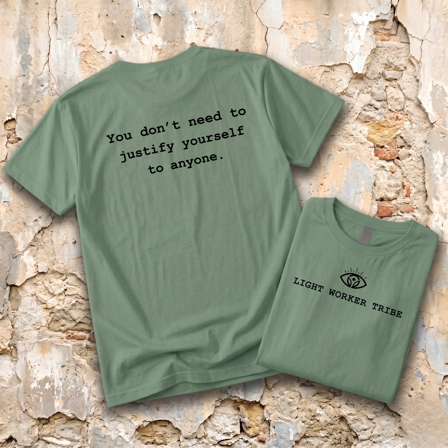 Don't Need to Justify T-Shirt