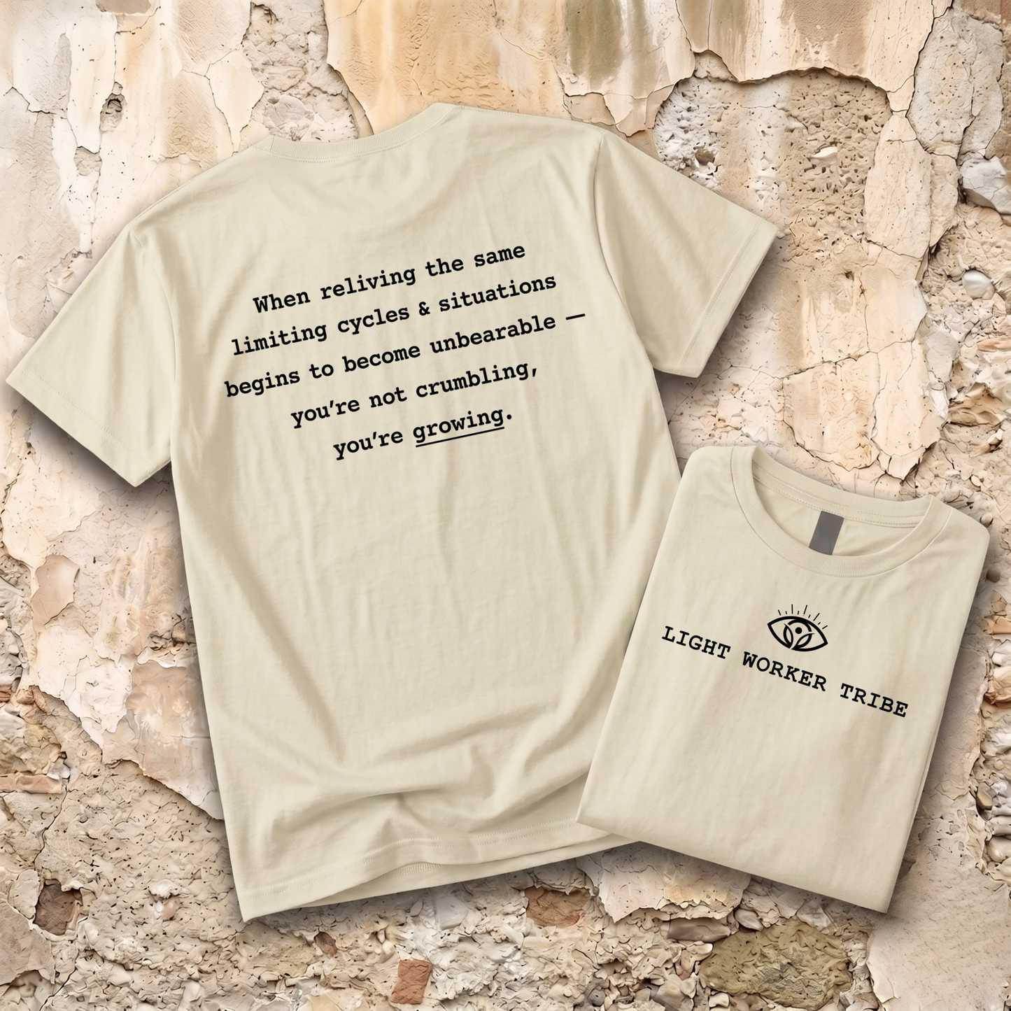 You're Not Crumbling You're Growing T-Shirt