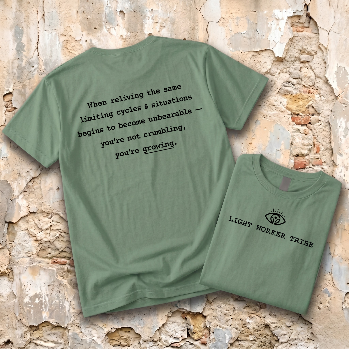 You're Not Crumbling You're Growing T-Shirt