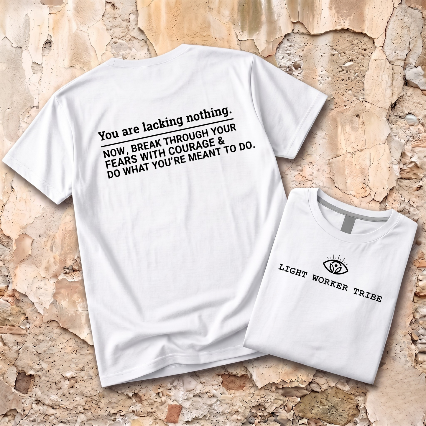 You Are Lacking Nothing T-Shirt